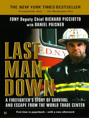 cover image of Last Man Down NY City Fire Chief Collapse World Trade Center